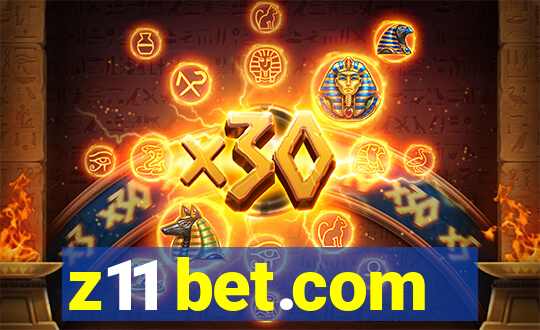 z11 bet.com